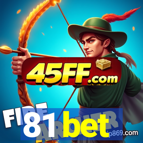 81 bet